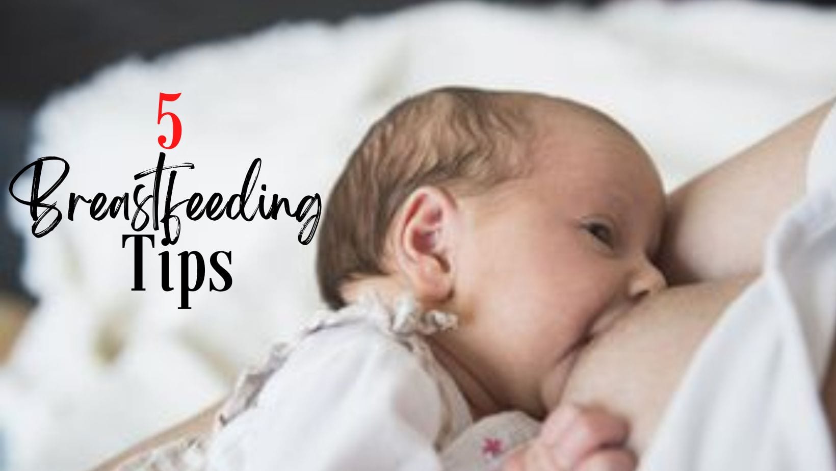 Breastfeeding Tips For New Age Moms: 5 Ways To Boost Your Baby’s Health